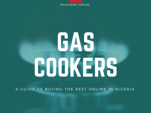 Gas Cooker Buying Guide in Nigeria