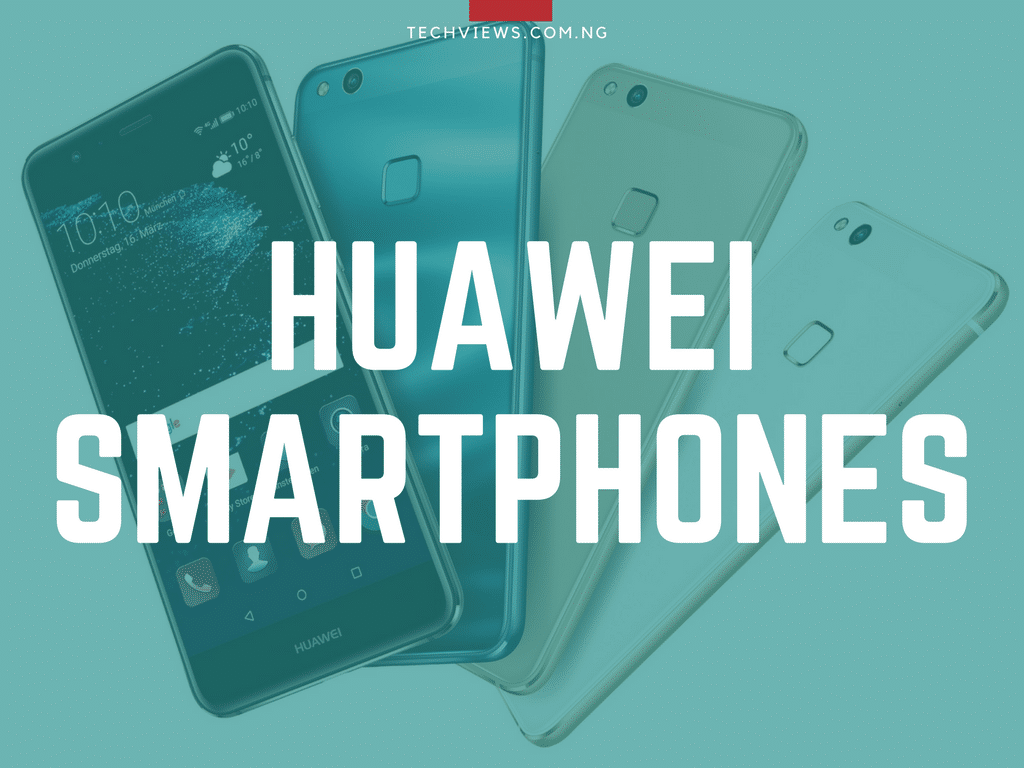 Huawei Phones in Nigeria
