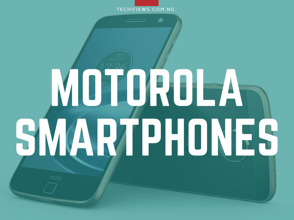 Motorola Phones in Nigeria